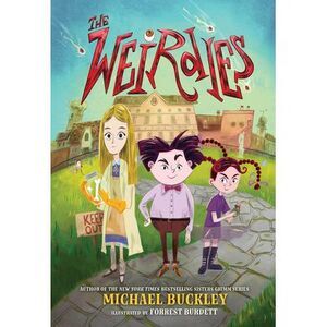 The Weirdies -- Michael Buckley